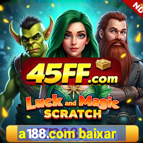 a188.com baixar